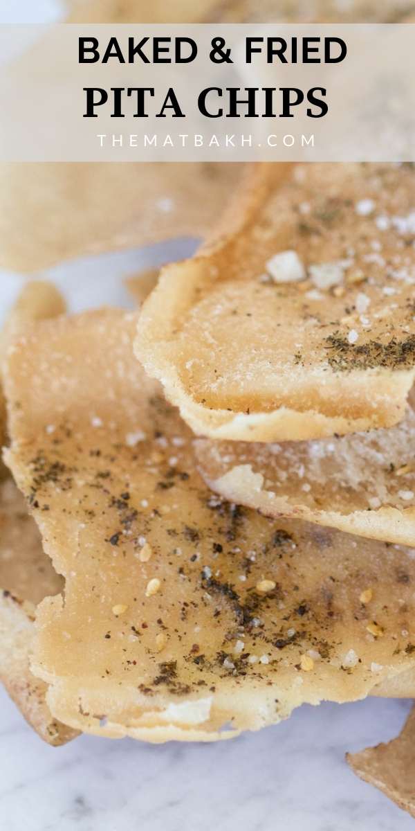 The Best Pita Chips (Baked & Fried Pita Bread) The Matbakh