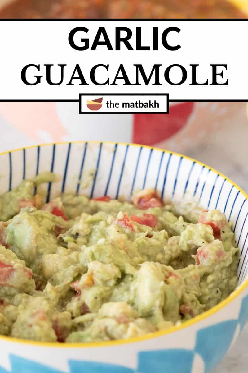 Garlic Guacamole With Tomatoes The Matbakh