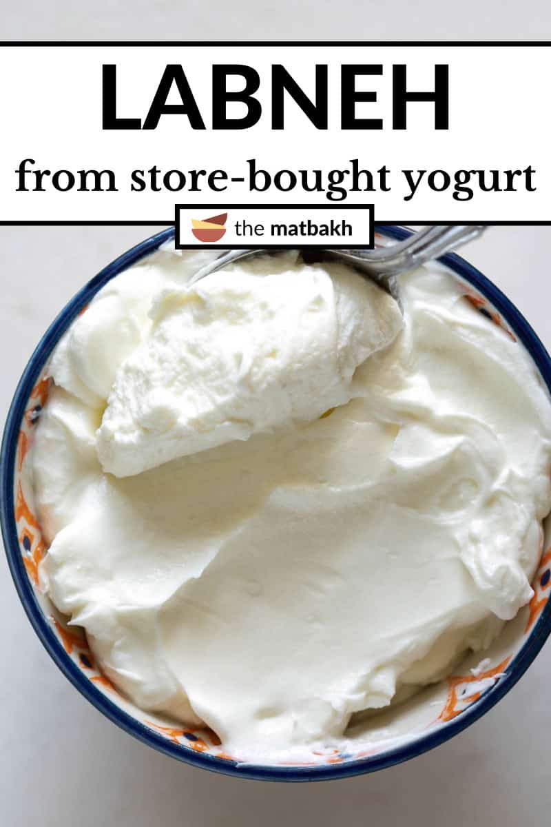 Labneh Made From StoreBought Yogurt The Matbakh