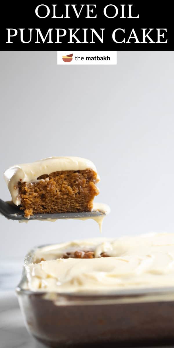 Pumpkin Olive Oil Cake with Cream Cheese Icing The Matbakh