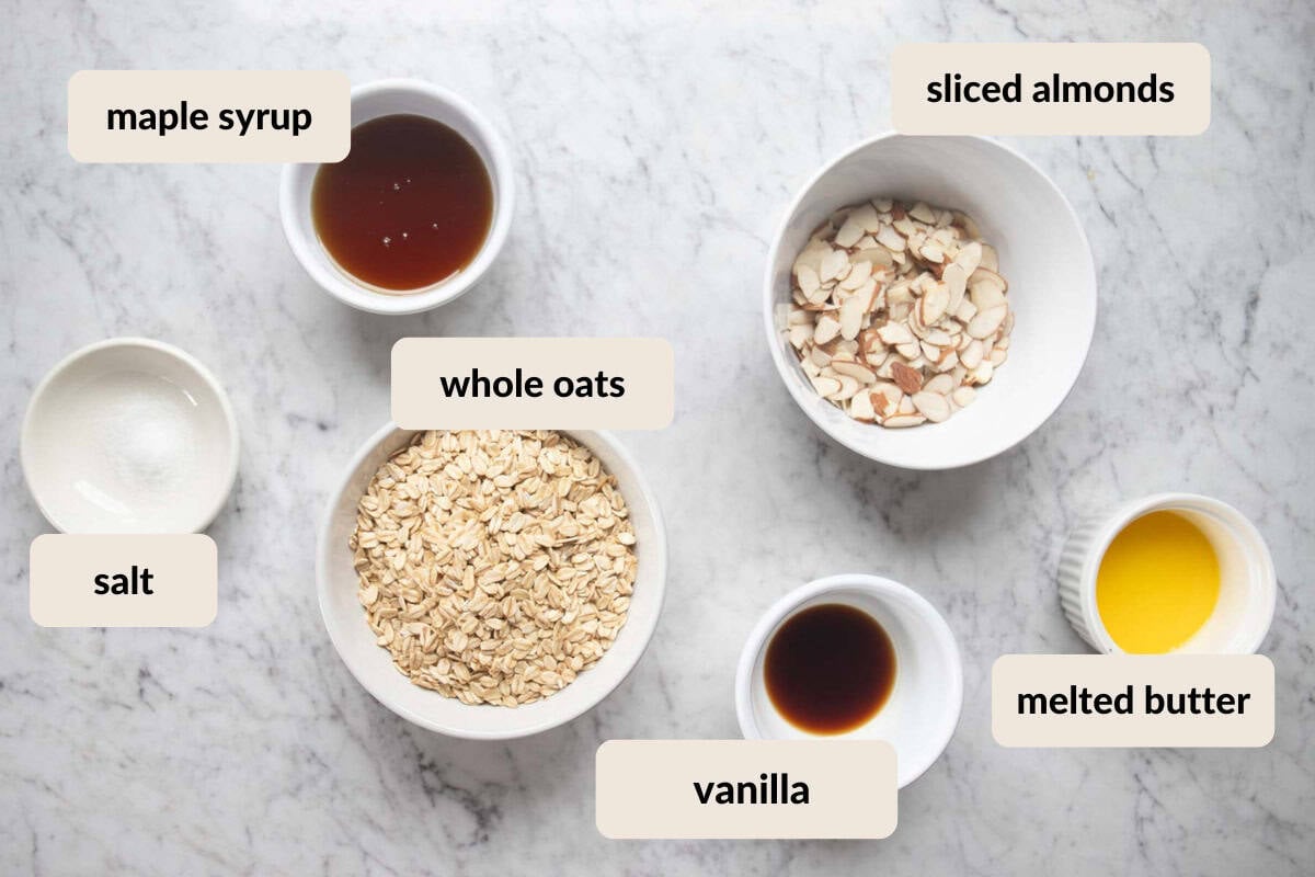 Oats, sliced almonds, maple syrup, melted butter, vanilla, salt, and syrup.